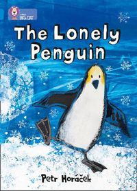 Cover image for The Lonely Penguin: Band 04/Blue