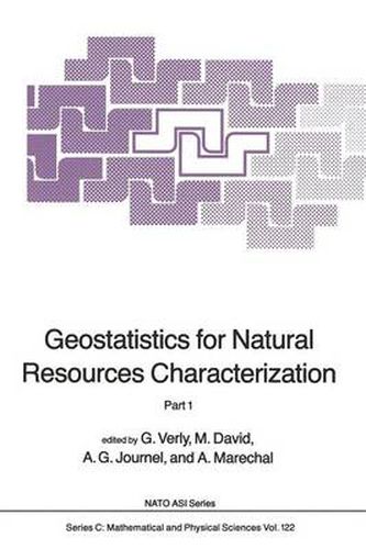 Cover image for Geostatistics for Natural Resources Characterization: Part 1