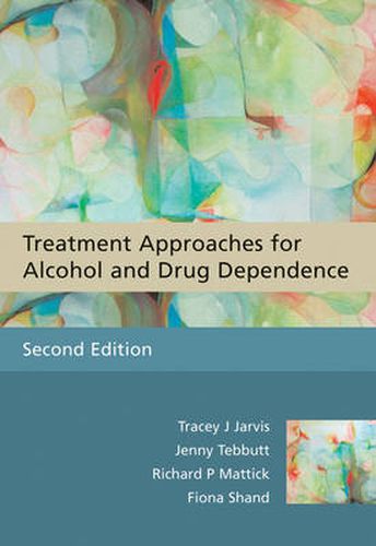 Cover image for Treatment Approaches for Alcohol and Drug Dependence: An Introductory Guide