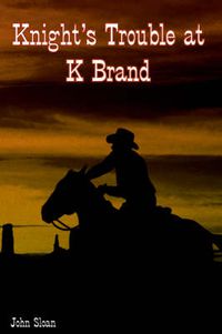 Cover image for Knight's Trouble at K Brand