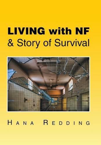 Cover image for Living with NF & Story of Survival