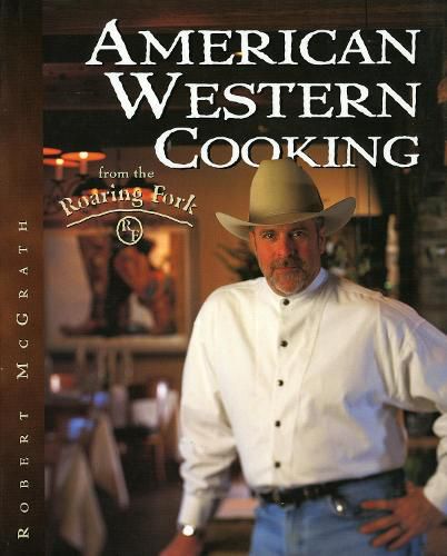 Cover image for American Western Cooking from the Roaring Fork