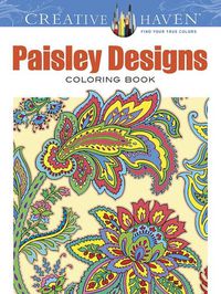 Cover image for Creative Haven Paisley Designs Collection Coloring Book
