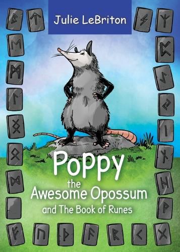 Cover image for Poppy the Awesome Opossum and The Book of Runes