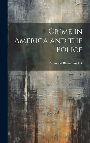 Cover image for Crime in America and the Police