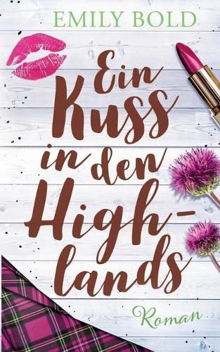 Cover image for Ein Kuss in den Highlands
