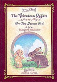 Cover image for Velveteen Rabbit Deluxe Cloth Edition Or, How Toys Become Real