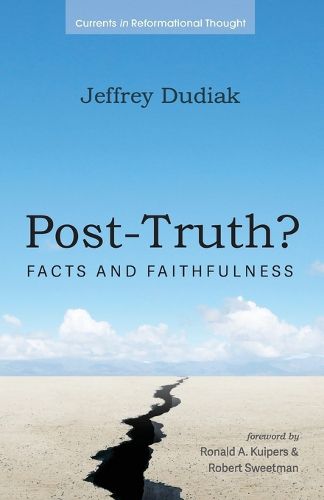 Post-Truth?: Facts and Faithfulness