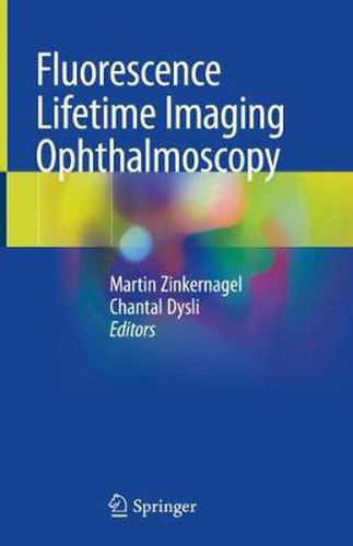 Cover image for Fluorescence Lifetime Imaging Ophthalmoscopy