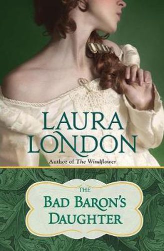 Cover image for The Bad Baron's Daughter