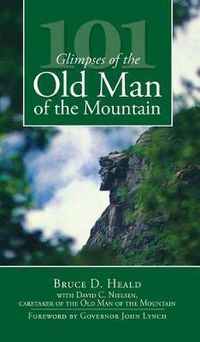 Cover image for 101 Glimpses of the Old Man of the Mountain