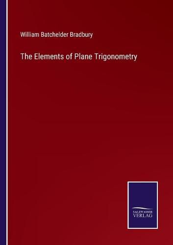 Cover image for The Elements of Plane Trigonometry