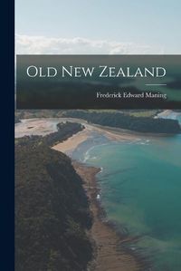 Cover image for Old New Zealand