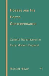 Cover image for Hobbes and His Poetic Contemporaries: Cultural Transmission in Early Modern England