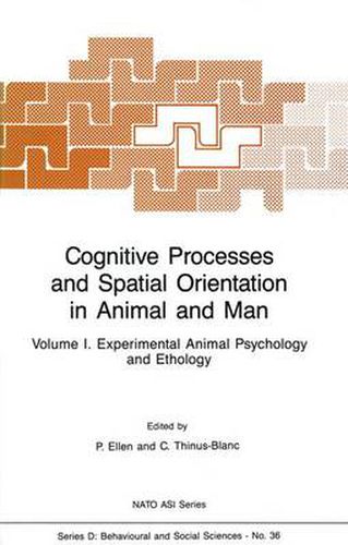 Cover image for Cognitive Processes and Spatial Orientation in Animal and Man: Volume I Experimental Animal Psychology and Ethology