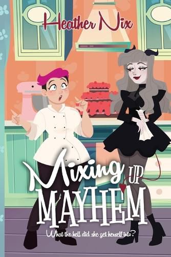 Cover image for Mixing Up Mayhem