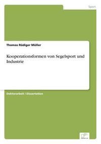 Cover image for Kooperationsformen von Segelsport und Industrie