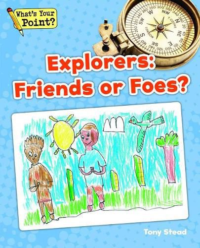 Cover image for Explorers: Friends or Foes?