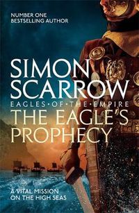 Cover image for The Eagle's Prophecy (Eagles of the Empire 6)