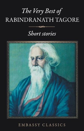 Cover image for The Very Best of Rabindranath Tagore - Short Stories