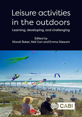 Leisure Activities in the Outdoors: Learning, Developing and Challenging