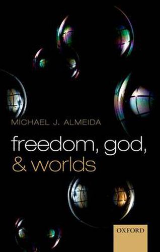 Cover image for Freedom, God, and Worlds