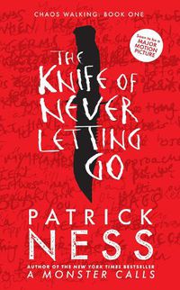 Cover image for The Knife of Never Letting Go