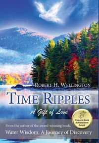 Cover image for Time Ripples: A Gift of Love