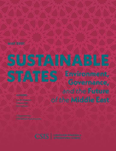 Cover image for Sustainable States: Environment, Governance, and the Future of the Middle East