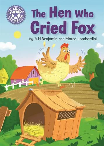 Cover image for Reading Champion: The Hen Who Cried Fox: Independent Reading Purple 8