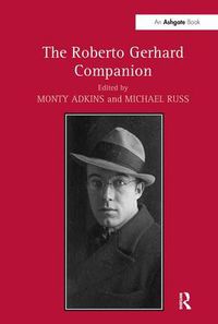 Cover image for The Roberto Gerhard Companion