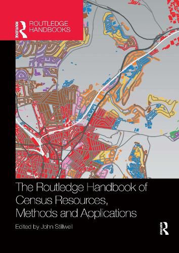 The Routledge Handbook of Census Resources, Methods and Applications: Unlocking the UK 2011 Census