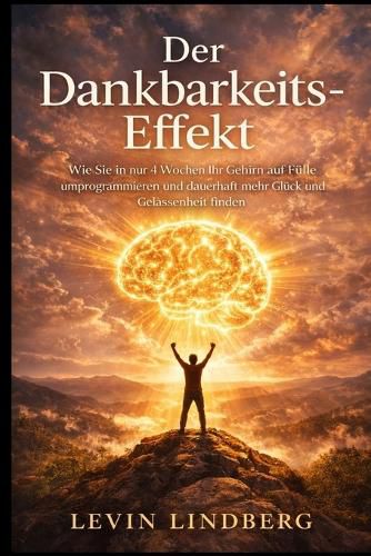 Cover image for Der Dankbarkeits-Effekt