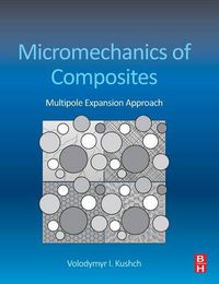 Cover image for Micromechanics of Composites: Multipole Expansion Approach