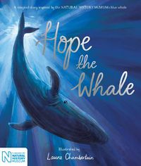 Cover image for Hope the Whale: In Association with the Natural History Museum