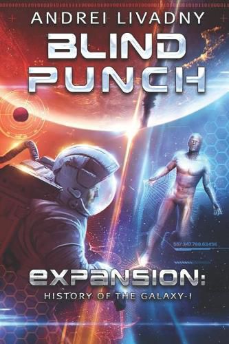 Cover image for Blind Punch (Expansion: History of the Galaxy, Book #1): A Space Saga