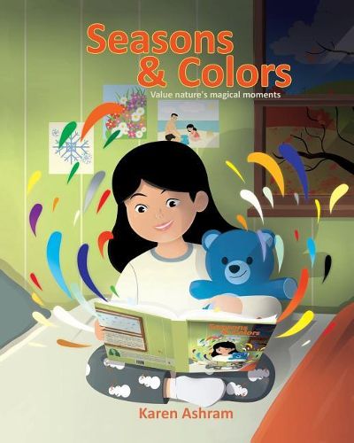 Cover image for Seasons and Colors: Children's Book:  Seasons and Colors  (Picture Book) Preschool Book (Age 3-5) Bedtime Story (Beginner Readers) Values (Imagination: Fantasy) Early Learning (Adventure & Education) Basic Concepts (Books for Kids)