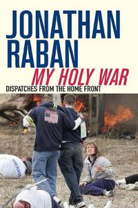 Cover image for My Holy War: Dispatches from the Home Front