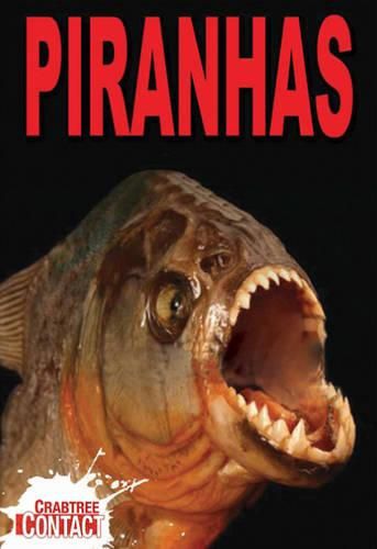 Cover image for Piranhas and Other Small Deadly Creatures