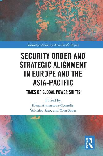 Cover image for Security Order and Strategic Alignment in Europe and the Asia-Pacific