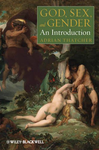 Cover image for God, Sex, and Gender: An Introduction