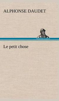 Cover image for Le petit chose