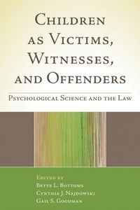 Cover image for Children as Victims: Psychological Science and the Law