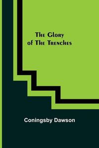 Cover image for The Glory of the Trenches