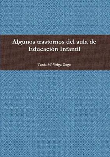 Cover image for Algunos Trastornos Del Aula De Educacion Infantil