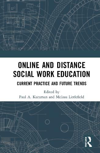 Cover image for Online and Distance Social Work Education: Current Practice and Future Trends