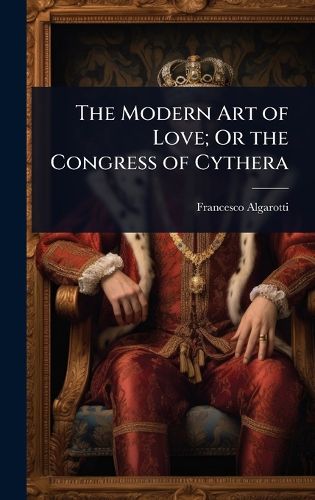 Cover image for The Modern Art of Love; Or the Congress of Cythera