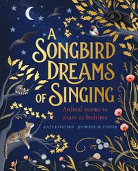 Cover image for A Songbird Dreams of Singing