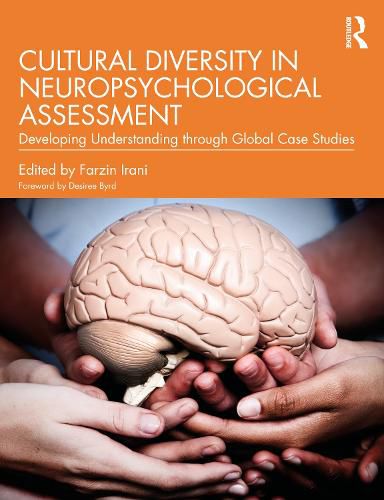 Cover image for Cultural Diversity in Neuropsychological Assessment: Developing Understanding through Global Case Studies