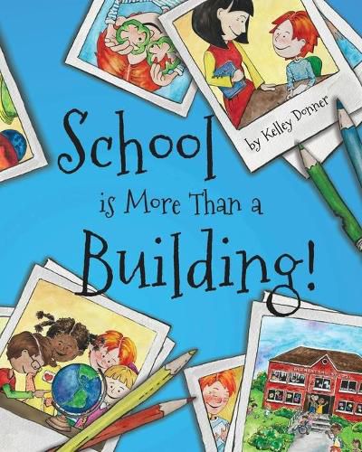 Cover image for School is More Than a Building